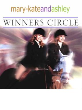 Mary-Kate and Ashley: Winners Circle