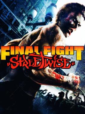 Final Fight – Streetwise