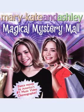 Mary-Kate and Ashley: Magical Mystery Mall