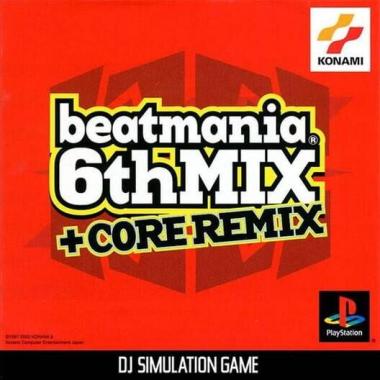 beatmania 6th Mix &#x2B; Core Remix