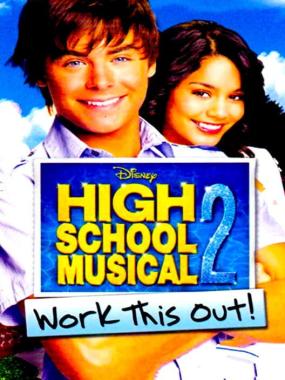 High School Musical 2: Work This Out!