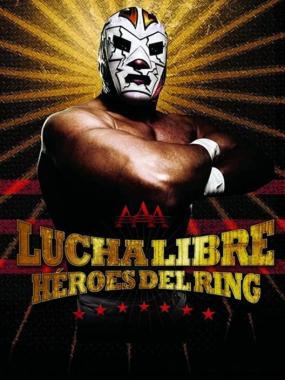 Lucha Libre AAA Heroes del Ring