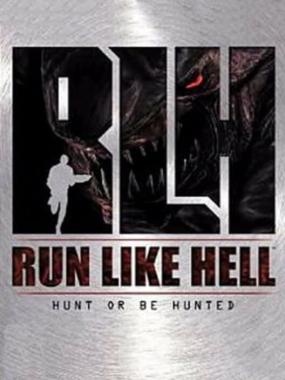 RLH: Run Like Hell: Hunt or Be Hunted