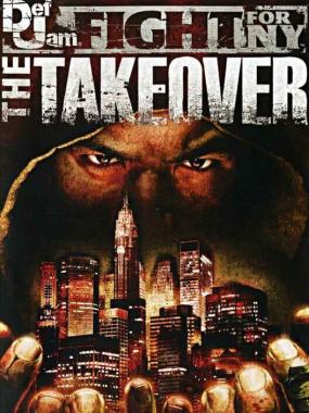 Def Jam – Fight for NY – The Takeover