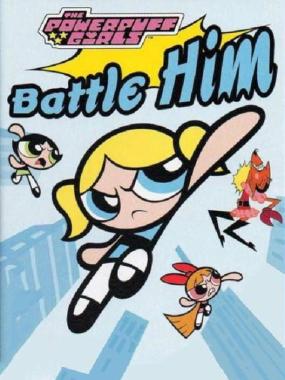 The Powerpuff Girls: Battle HIM