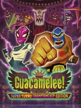 Guacamelee! Super Turbo Championship Edition