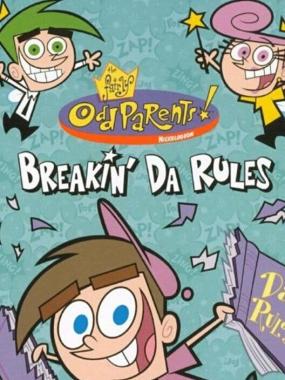 The Fairly OddParents: Breakin&#39; da Rules