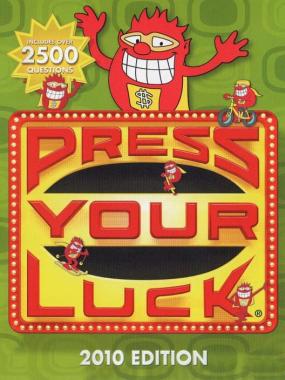 Press Your Luck: 2010 Edition