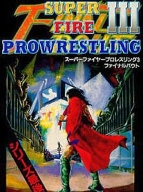 Super Fire Pro Wrestling III: Final Bout