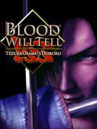 Blood Will Tell – Tezuka Osamu's Dororo