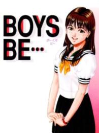 Boys Be&#8230;