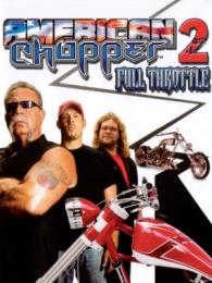 American Chopper 2: Full Throttle