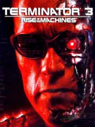 Terminator 3 – Rise of the Machines